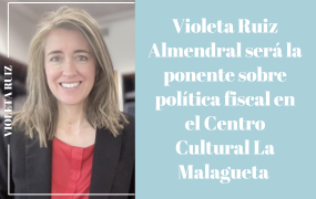 Violeta Ruiz Almendral será la ponente sobre política fiscal en el Centro Cultural La Malagueta 