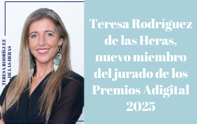 Teresa Rodríguez de las Heras, nuevo miembro del jurado de los Premios Adigital 2025