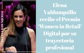 Elena Valdunquillo recibe el Premio 'Women in Retail' Digital por su trayectoria profesional