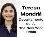  Teresa Mondriá, nuevo fichaje del Departamento de Inteligencia Artificial de The New York Times