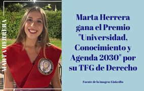 Marta Herrera gana el Premio "Universidad, Conocimiento y Agenda 2030" por su TFG de Derecho
