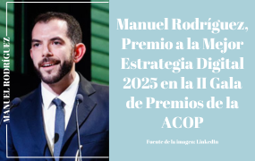 Manuel Rodríguez, ganador del Premio a la Mejor Estrategia Digital 2025 en la II Gala de Premios de la Asociación de Comunicación Política (ACOP)