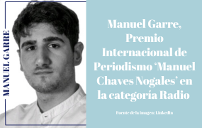 Manuel Garre, Premio Internacional de Periodismo ‘Manuel Chaves Nogales’ en la categoría Radio 