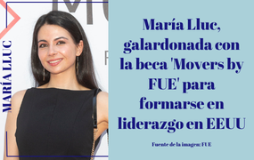 María Lluc, galardonada con la beca 'Movers by FUE' para formarse en liderazgo en EEUU